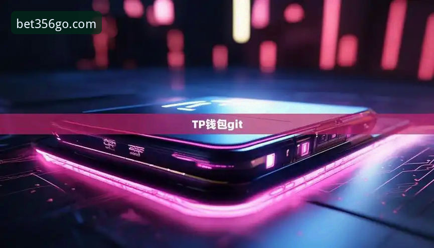 bet356亚洲官网下载与平台使用详解